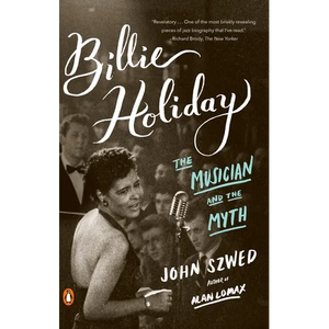 Billie Holiday: Billie Holiday: The Musician and the Myth - Paperback