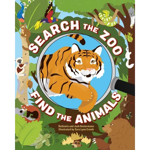 Search the Zoo, Find the Animals - Hardcover
