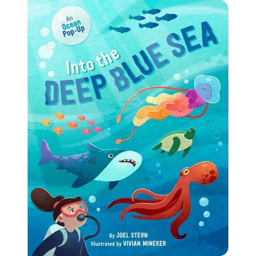 Into the Deep Blue Sea: An Ocean Pop-Up - Board Book