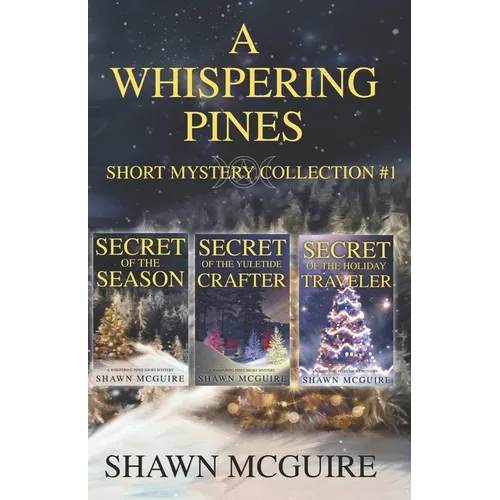 A Whispering Pines Short Mysteries Collection #1 - Paperback