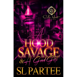 A Hood Savage & A Good Girl: An African American Romance - Paperback