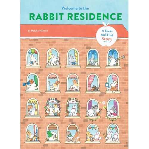 Welcome to the Rabbit Residence: A Seek-And-Find Story - Hardcover