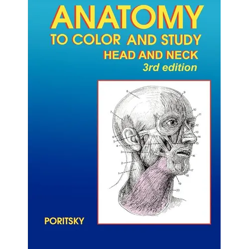 Anatomy to Color and Study Head and Neck 3rd Edition - Paperback