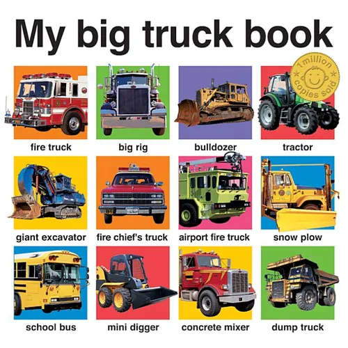 My Big Truck Book - Board Book