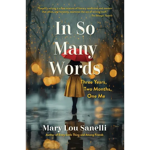 In So Many Words: Three Years, Two Months, One Me - Paperback