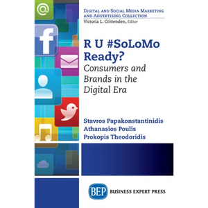 R U #SoLoMo Ready?: Consumers and Brands in the Digital Era - Paperback