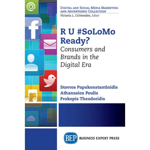 R U #SoLoMo Ready?: Consumers and Brands in the Digital Era - Paperback