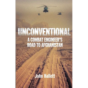 Unconventional: A Combat Engineer's Road to Afghanistan - Paperback
