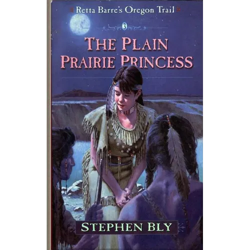 The Plain Prairie Princess - Paperback