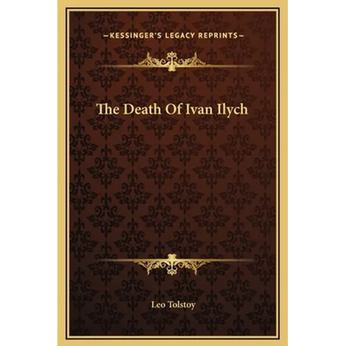 The Death Of Ivan Ilych - Hardcover