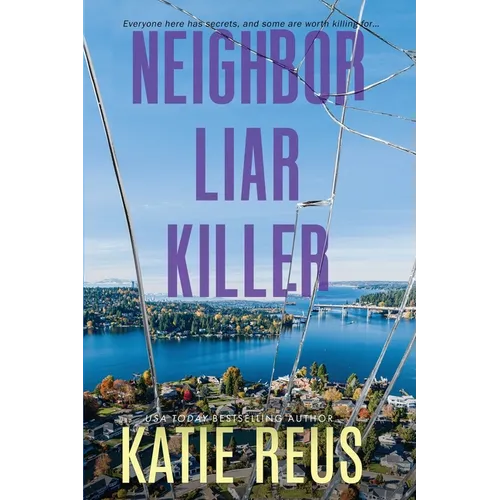 Neighbor Liar Killer - Paperback