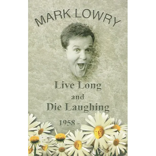 Live Long and Die Laughing - Paperback