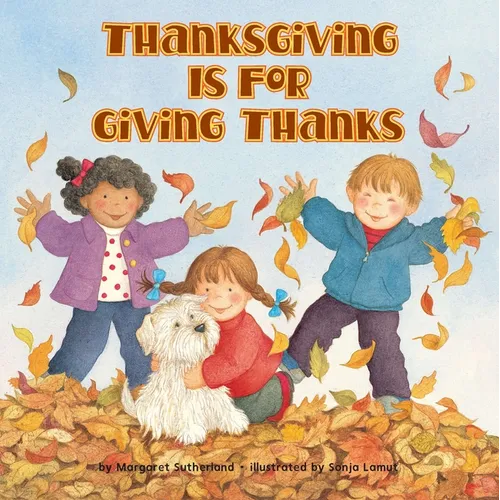 Thanksgiving Is for Giving Thanks! - Paperback