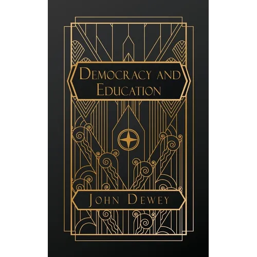 Democracy and Education - Paperback