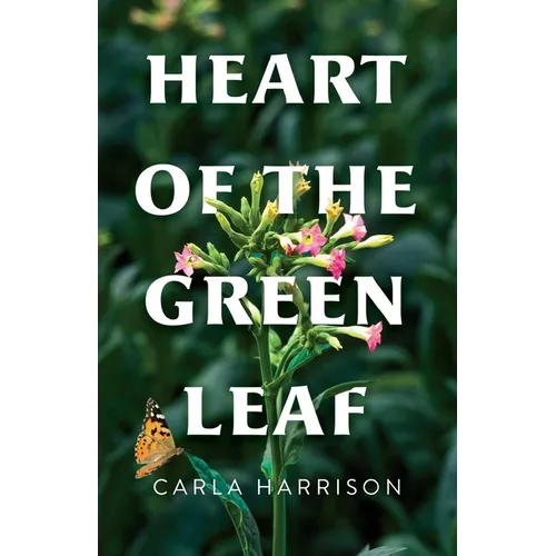 Heart of the Green Leaf - Paperback