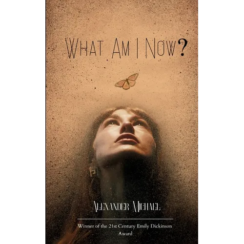 What Am I Now? - Paperback