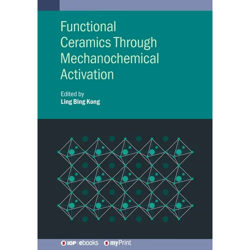 Functional Ceramics Through Mechanochemical Activation - Paperback