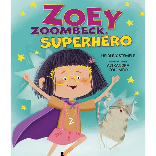 Zoey Zoombeck, Superhero - Hardcover