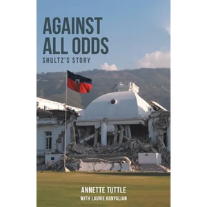 Against All Odds: Shultz's Story - Paperback
