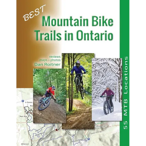 Best Mountain Bike Trails in Ontario: 55 MTB Locations - Paperback