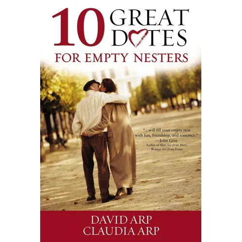 10 Great Dates for Empty Nesters - Paperback