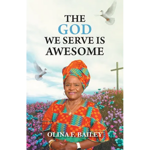 The God We Serve is Awesome - Paperback