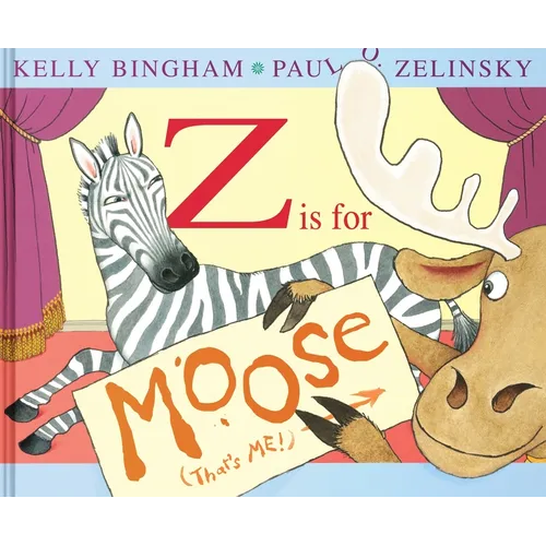 Z Is for Moose - Hardcover
