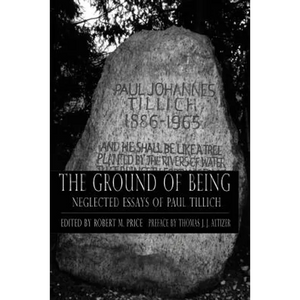 Ground of Being: Neglected Essays of Paul Tillich - Paperback