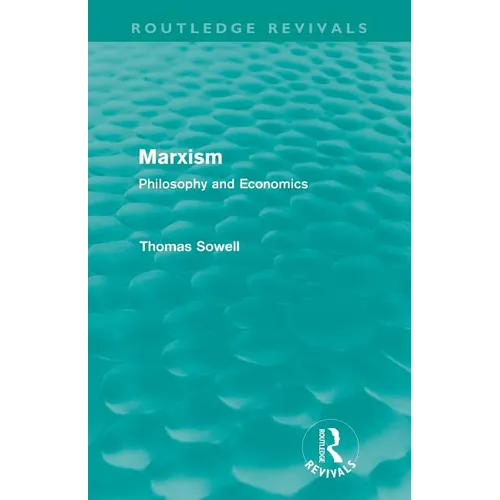 Marxism (Routledge Revivals): Philosophy and Economics - Paperback
