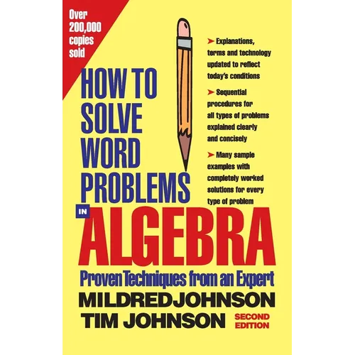 How to Solve Word Problems in Algebra, 2nd Edition - Paperback