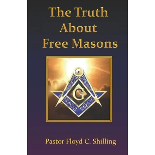 The Truth about Free Masons - Paperback