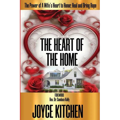 The Heart of the Home - Paperback