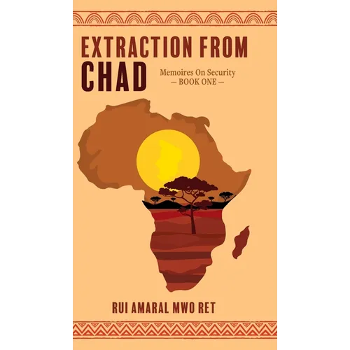 Extraction From Chad - Hardcover