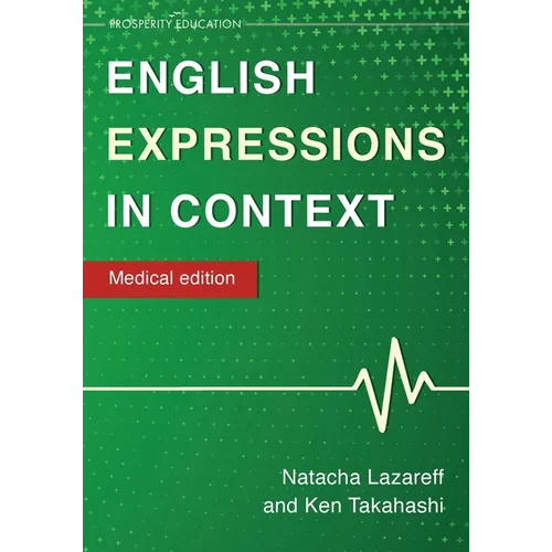English Expressions in Context: Medical Edition - Paperback