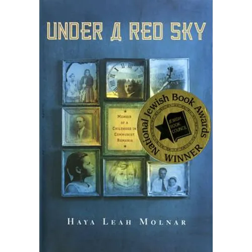 Under a Red Sky: Memoir of a Childhood in Communist Romania - Hardcover