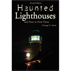 Haunted Lighthouses, Second Edition - Paperback