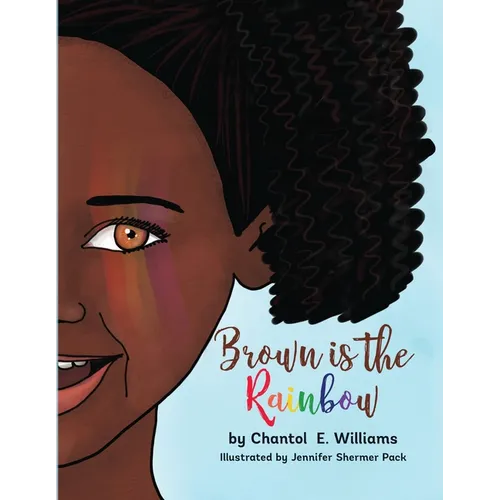 Brown is the Rainbow - Paperback