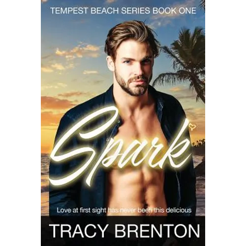 Spark: Tempest Beach Series Book One - Paperback