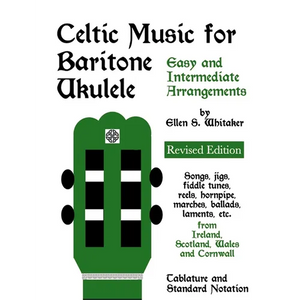 Celtic Music for Baritone Ukulele: Easy and Intermediate Arrangements - Paperback