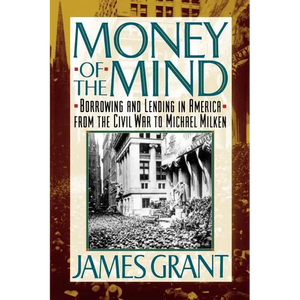 Money of the Mind: How the 1980s Got That Way - Paperback