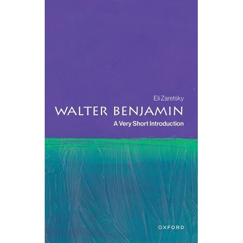 Walter Benjamin: A Very Short Introduction - Paperback