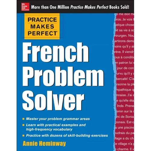 Practice Makes Perfect French Problem Solver: With 90 Exercises - Paperback