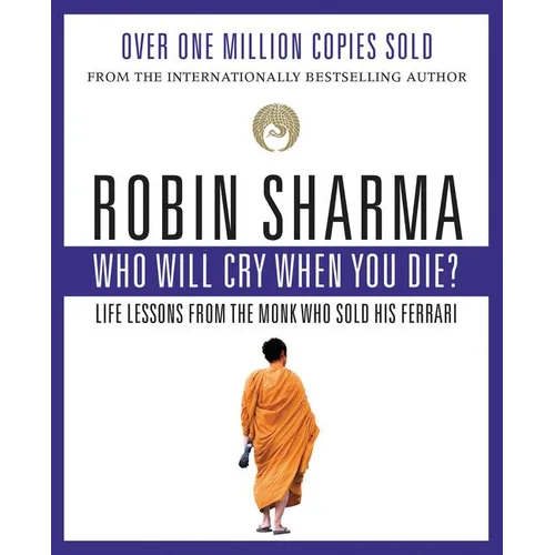 Who Will Cry When You Die? - Paperback