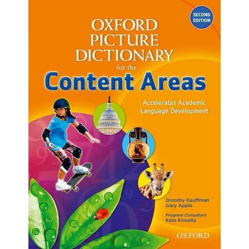 Oxford Picture Dictionary for the Content Areas: Unlock the Door to Content Area Literacy Through Explicit Vocabulary Instruction - Paperback