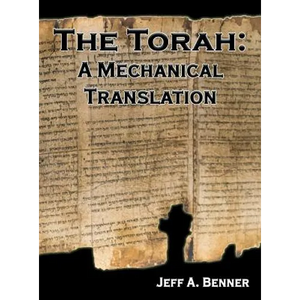 The Torah: A Mechanical Translation - Hardcover