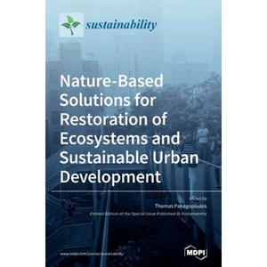 Nature-Based Solutions for Restoration of Ecosystems and Sustainable Urban Development - Hardcover