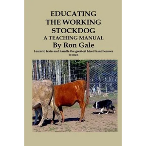 Educating the Working Stockdog - Paperback