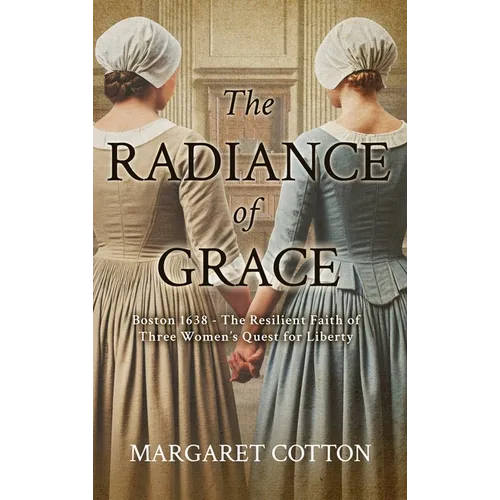 The Radiance of Grace - Hardcover