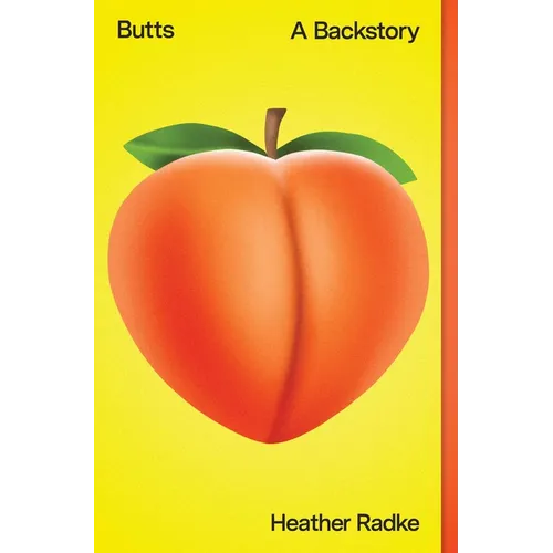 Butts: A Backstory - Paperback