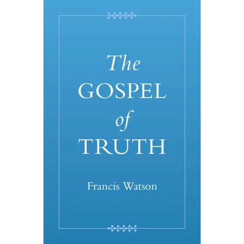The Gospel of Truth - Paperback